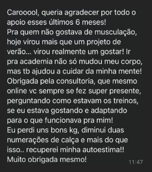 Mensagem de aluna: quero agradecer pelos últimos 6 meses, recuperei minha autoestima